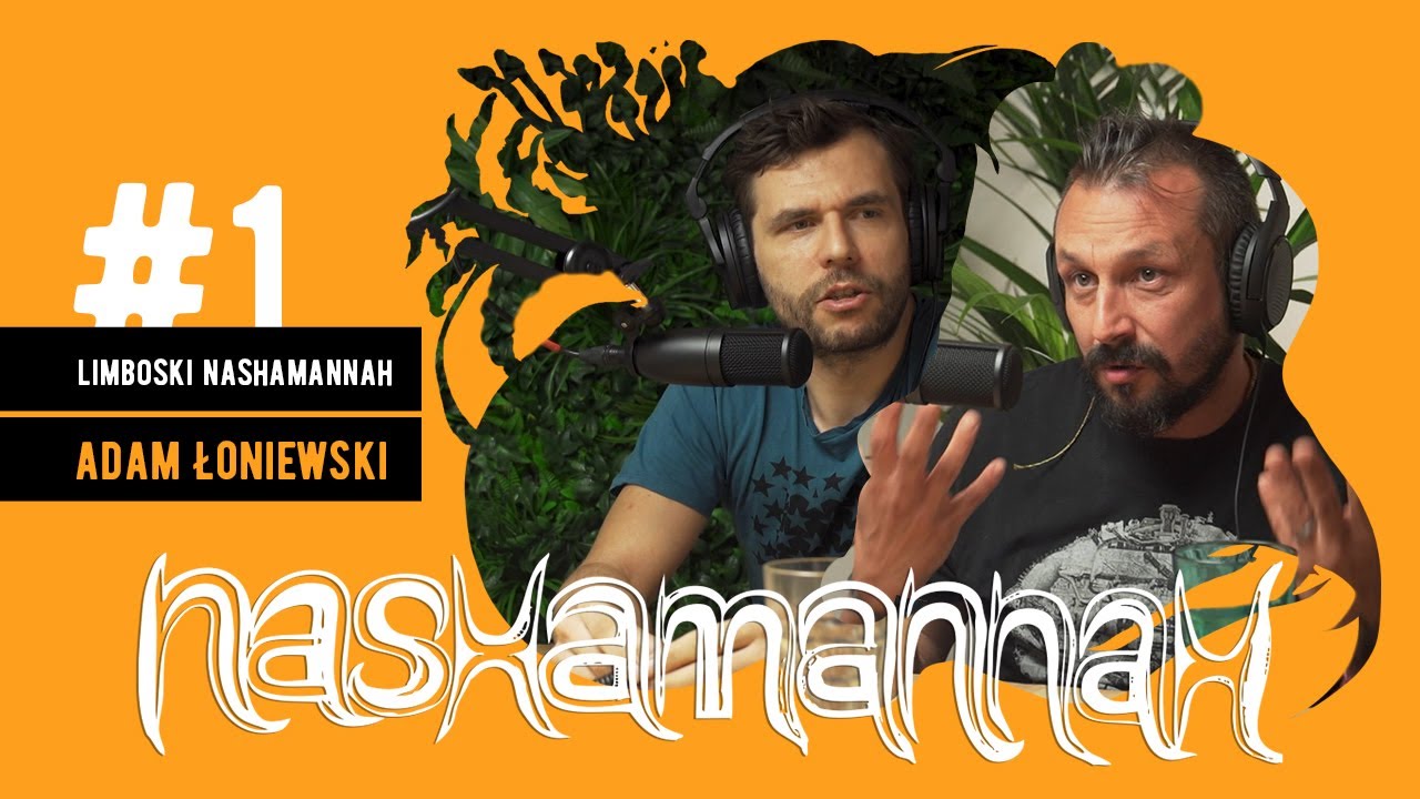 Limboski Nashamannah #1 - Adam Łoniewski