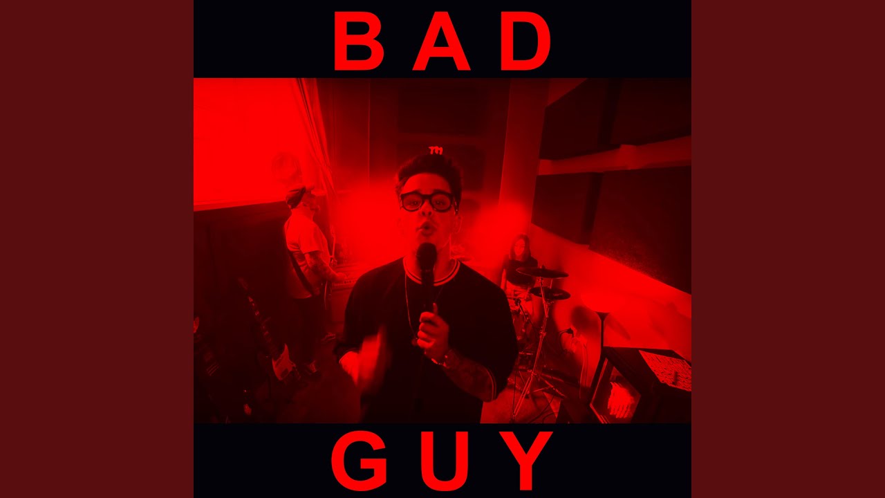 Bad Guy