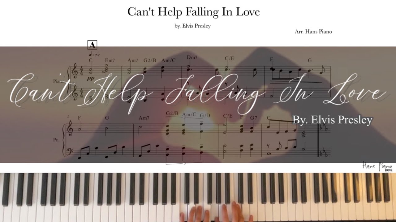 Can’t Help Falling In Love/By.ElvisPresley /Arr.@hanspiano2020  /Easyjazzver./ Freetranscription/무료악보