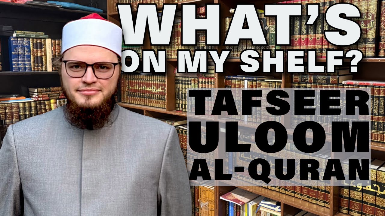 Daud’s Islamic Book Library Tour: Part 4 Tafseer and Uloom al-Quran