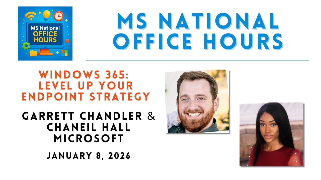 MS National Office Hours - Windows 365: Level Up Your Endpoint Strategy