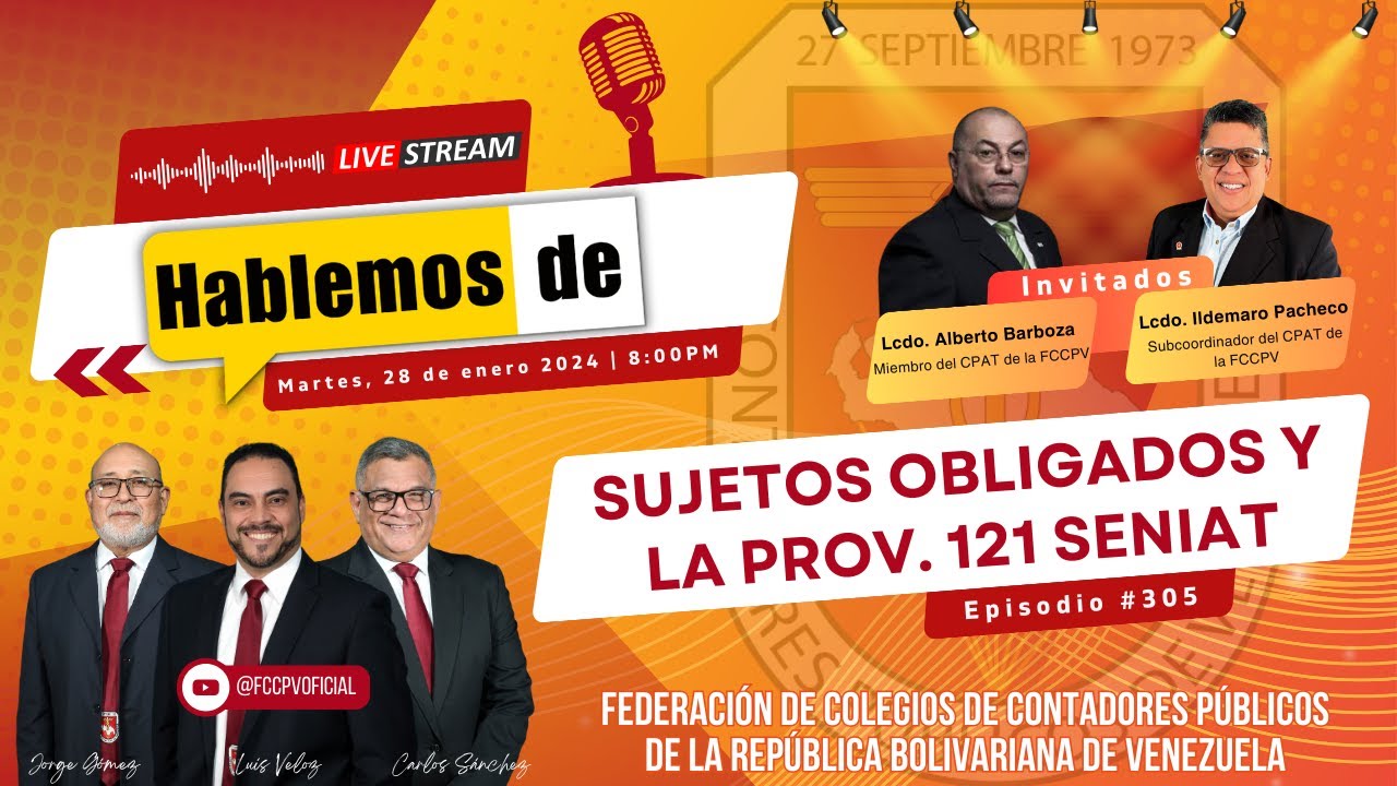 HABLEMOS DE: Los Sujetos Obligados y la PA 121 emitida por el SENIAT.