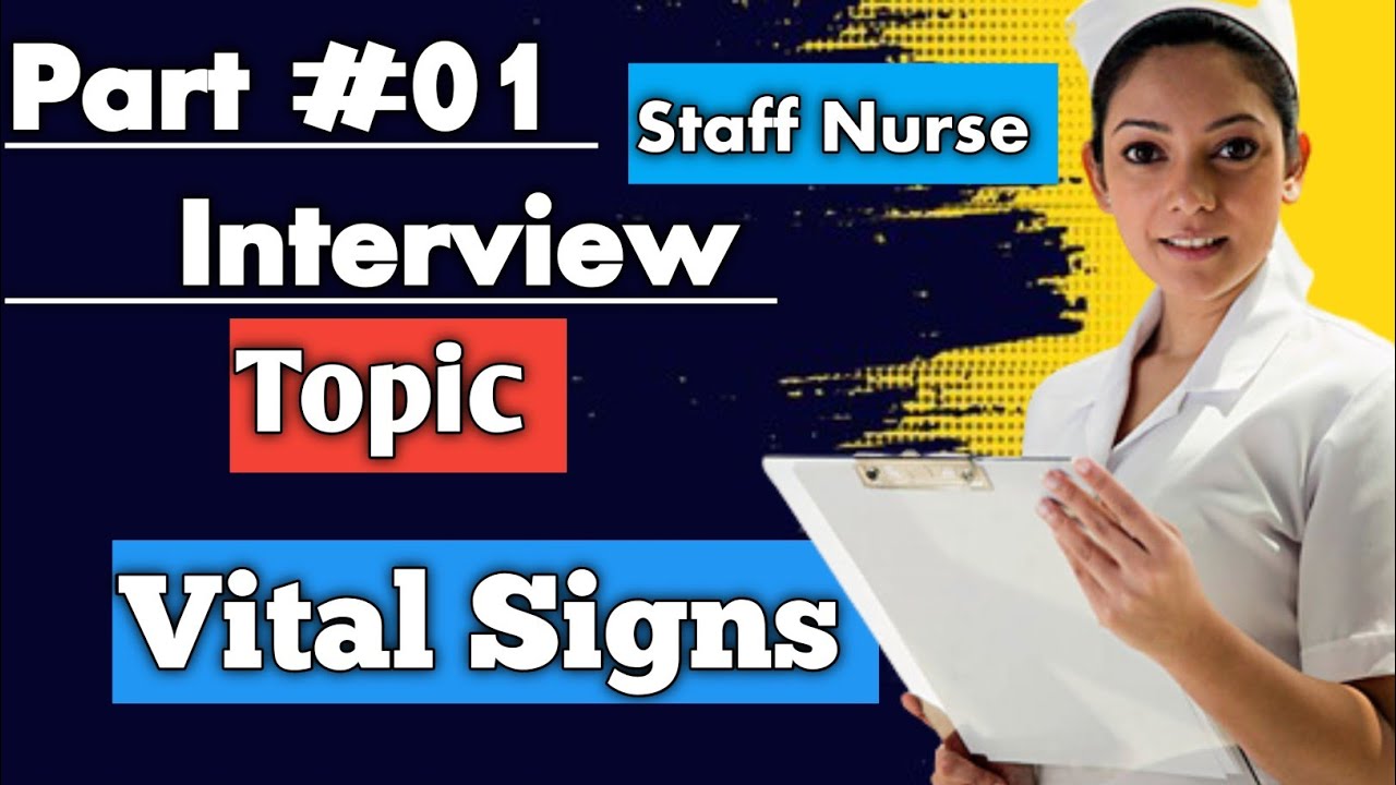 Staff Nurse|Interview part#01|Topic Vital Signs| WB Staff Nurse Grade2