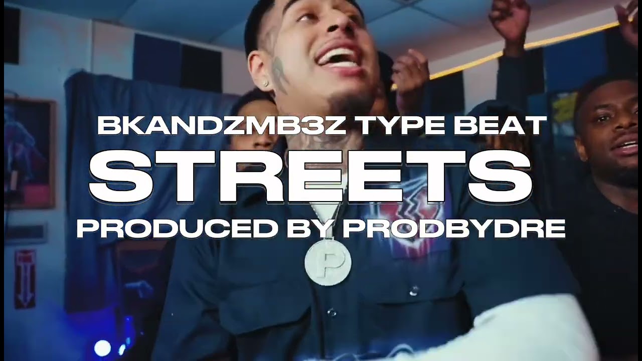 Bkandzmb3z Type Beat - “Streets”