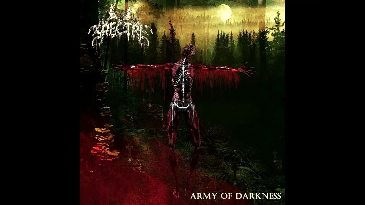 Spectre - Army of Darkness (Full Album)