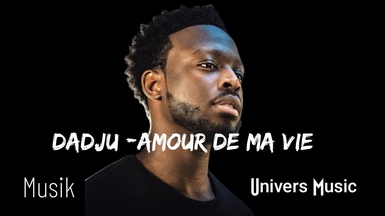 Dadju -Amour de ma vie|Clip Musical 