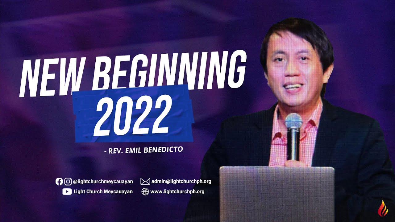 New Beginning 2022 | Ptr Emil Benedicto