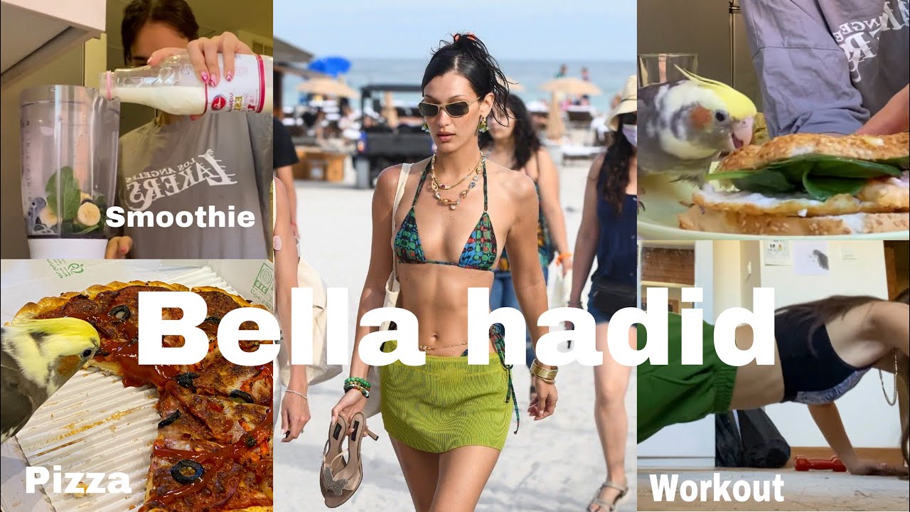 One day like Bella hadid ✨یک روز مثل بلا حدید(وعده های غذایی،ورزش،میکاپ)