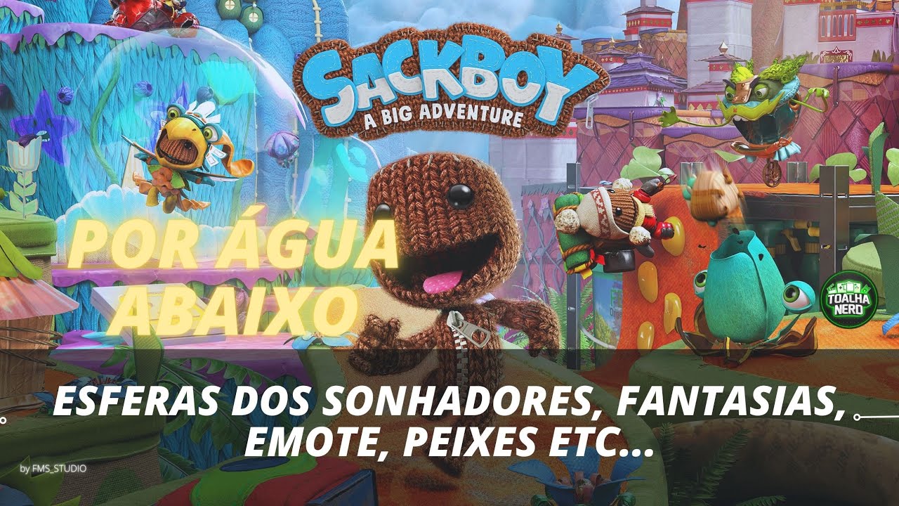 Sackboy | Colecionáveis | Por Água Abaixo (Esferas Dos Sonhadores, Fantasias, Emote, Etc..)