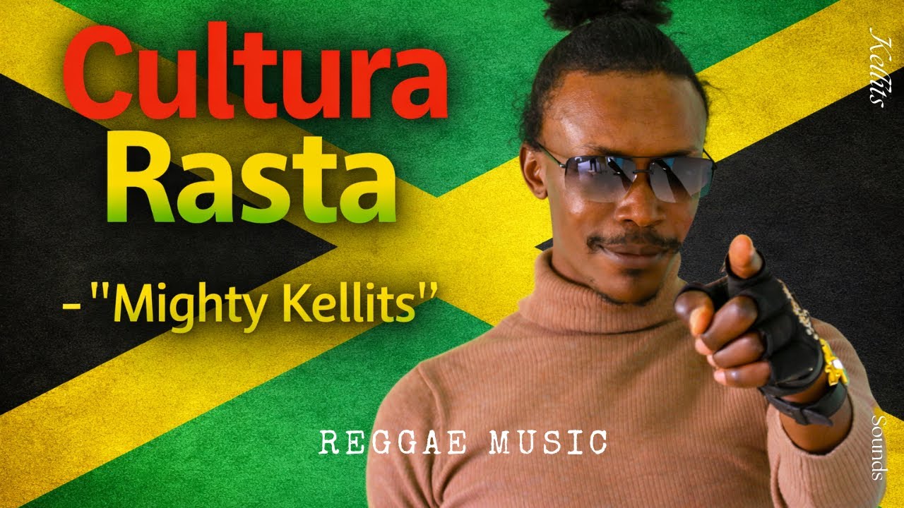 CULTURA RASTA – Mighty Kellits (Официальный музыкальный видеоклип)