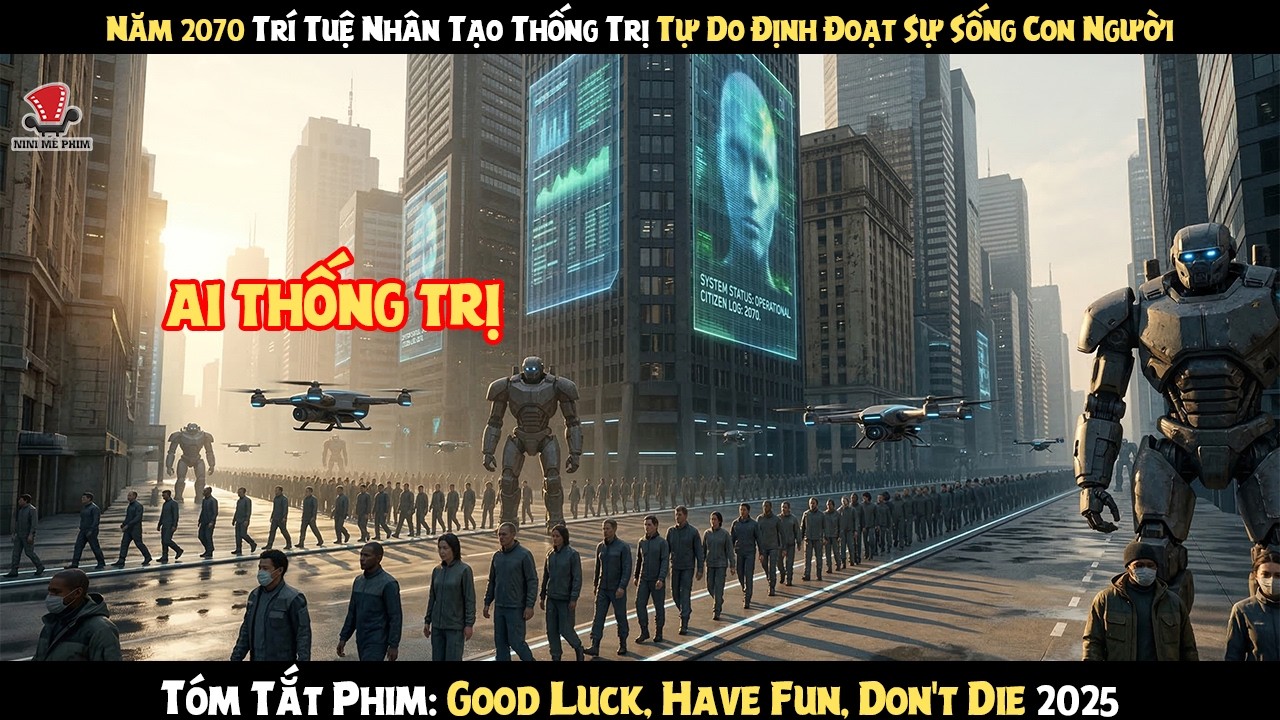 [Review Phim] Năm 2070 Trí Tuệ Nhân Tạo Thống Trị Tự Do Định Đoạt Sự Sống Con Người
