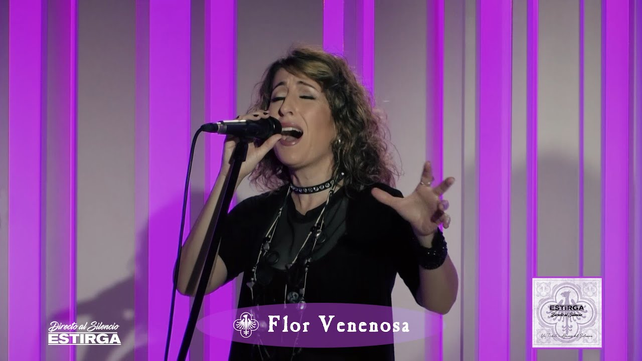 Estirga - Flor venenosa (Directo al silencio - Un Tributo a H&eacute;roes del Silencio)
