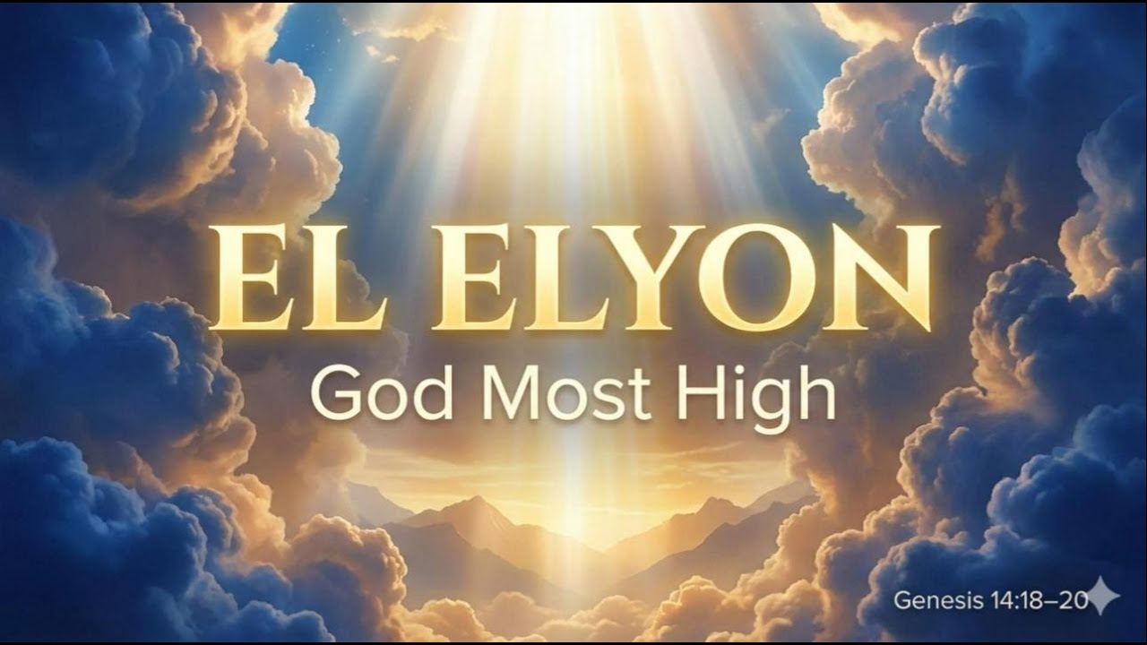 EL ELYON | God Most High — 8 Hours of Deep Worship & Scripture