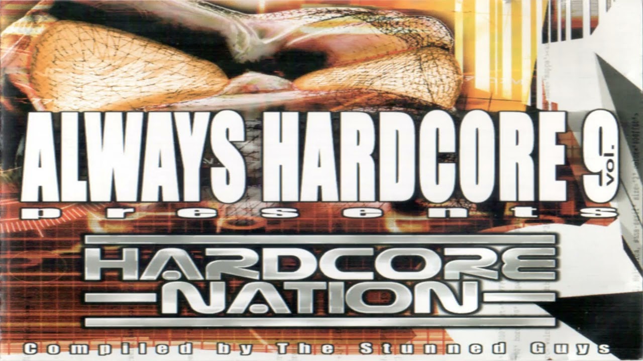 The Stunned Guys – Always Hardcore Vol. 9 Pres Hardcore Nation (cd 2/comp)