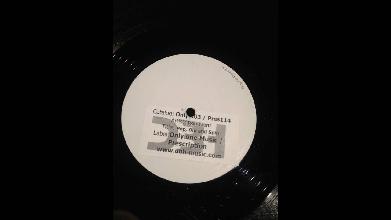 Ron Trent - Pop, Dip and Spin