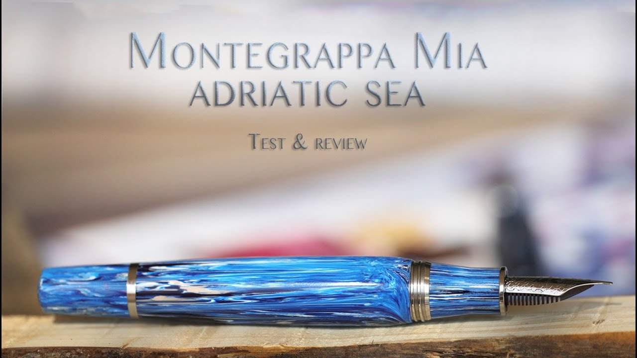 Stilografica Montegrappa Mia Adriatic Sea - test & review
