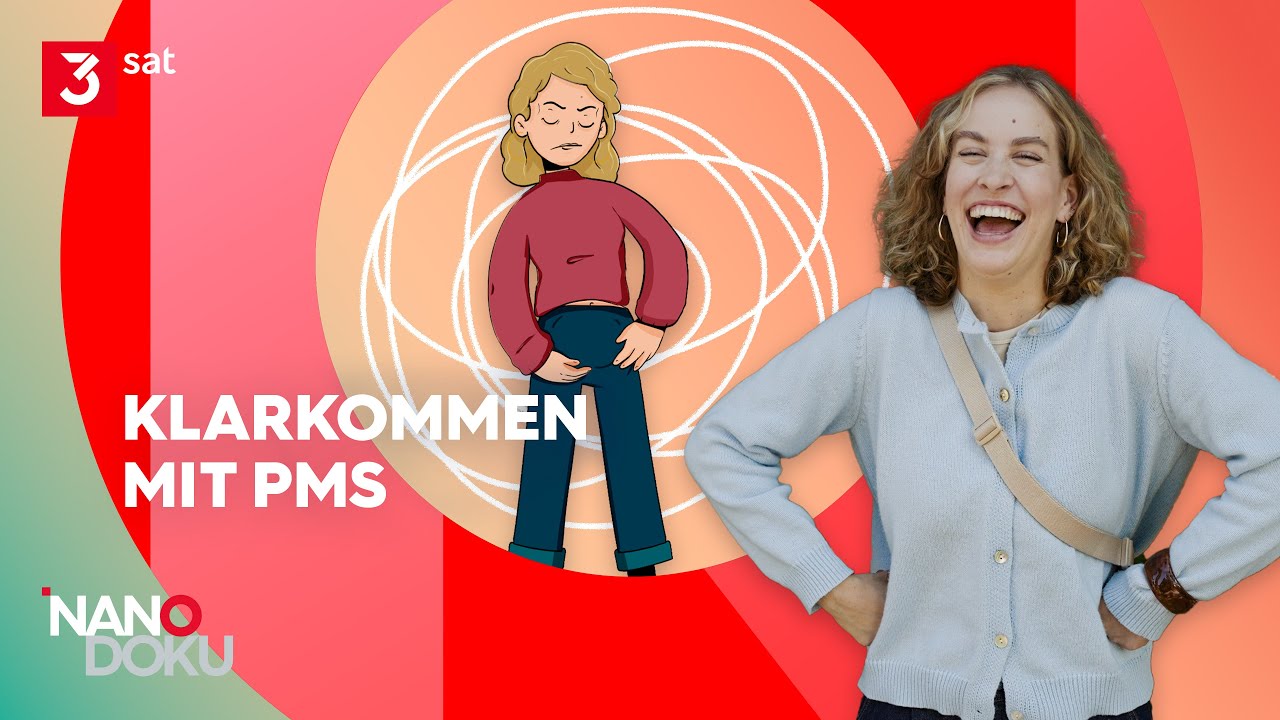 PMS: Mehr als bloß ein Hormonchaos | NANO Doku