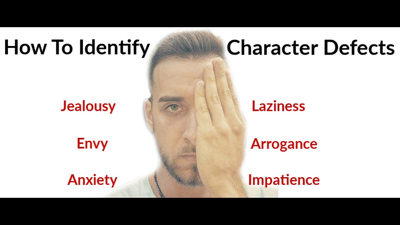 How To Identify Character Defects