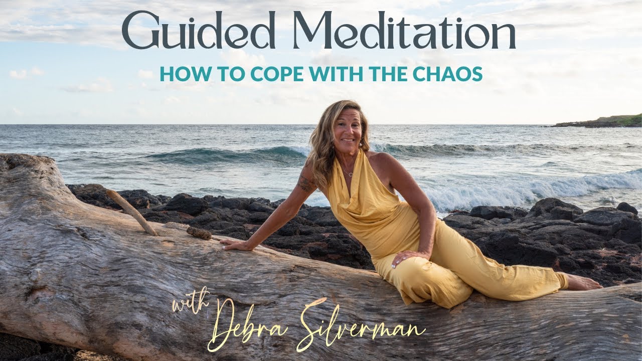 Finding Calm in Chaos&nbsp;| A Global Healing Meditation with Debra Silverman