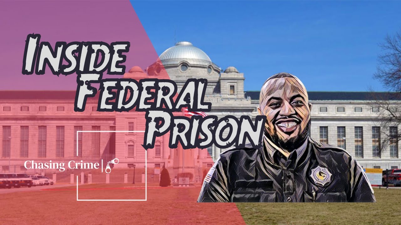 Inside the Federal Bureau of Prisons: Keeping America Safe