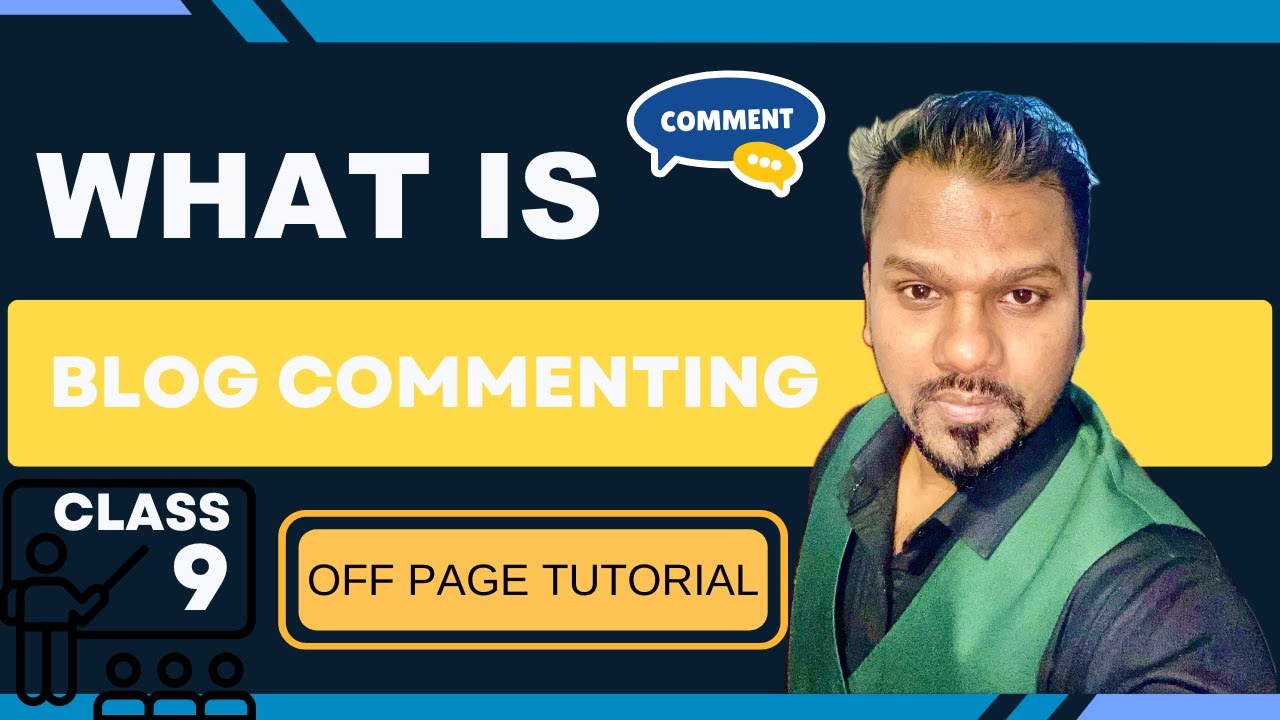 Blog Commenting Tutorial for Beginners in SEO | Blog Comment Kaise Kare