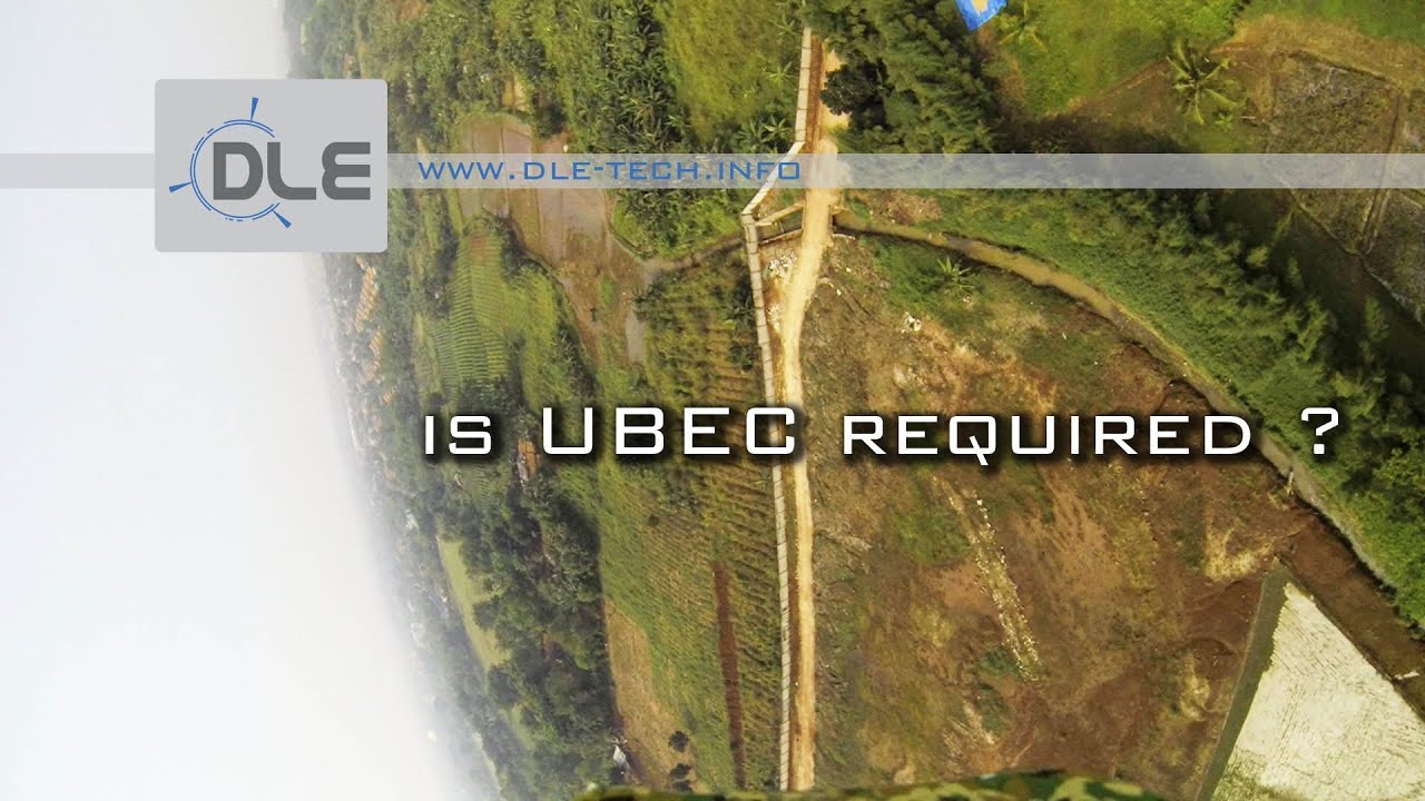 DLE: Is UBEC required?