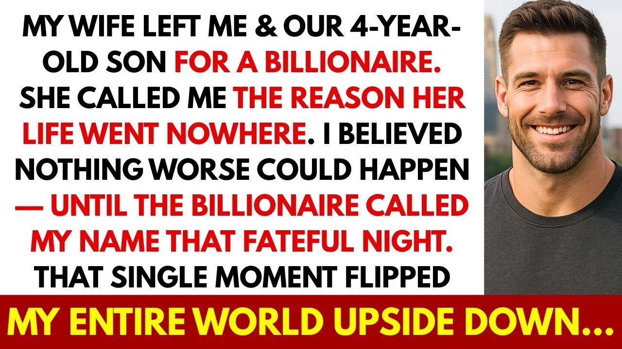 My Wife Left Me and Our 4-Year-Old Son for a Billionaire — But She Never Expected What Came Next...