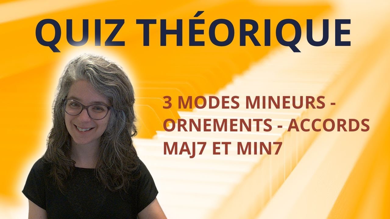 Quiz théorique - modes mineurs, accords et ornements