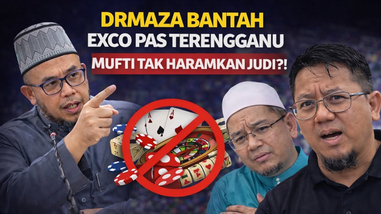 DrMaza Bantah Exco PAS Terengganu, Mufti Tak Haramkan Judi? Siap Kena Labu lagi..