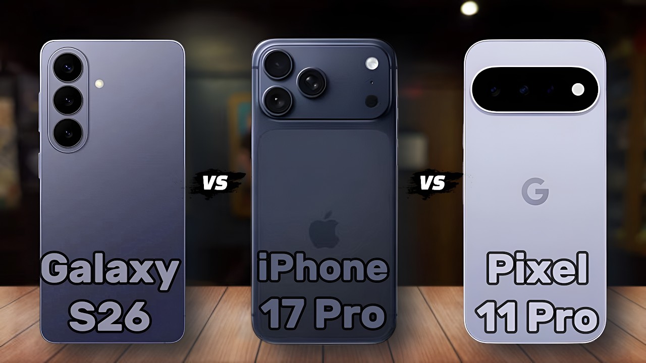 Google Pixel 11 Pro vs SAMSUNG Galaxy S26 5G vs Apple iPhone 17 Pro 🔥