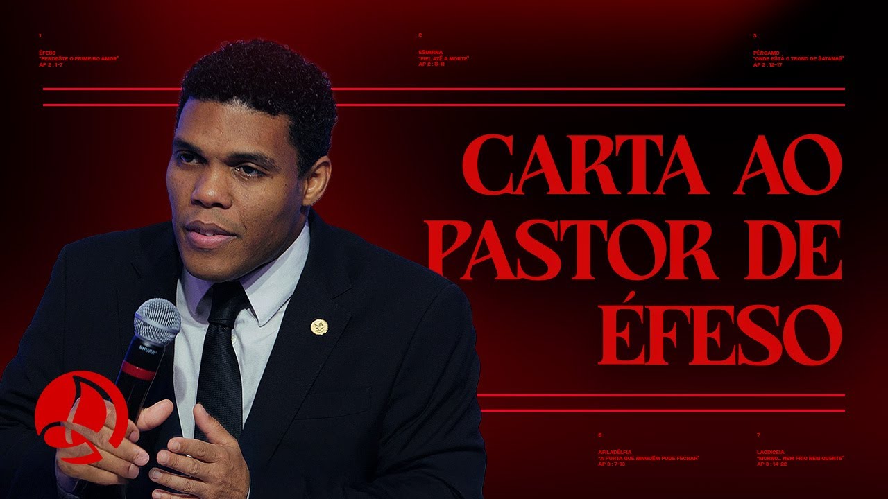 Carta ao Pastor de Éfeso | Pr. Jeremias Apolinário Júnior