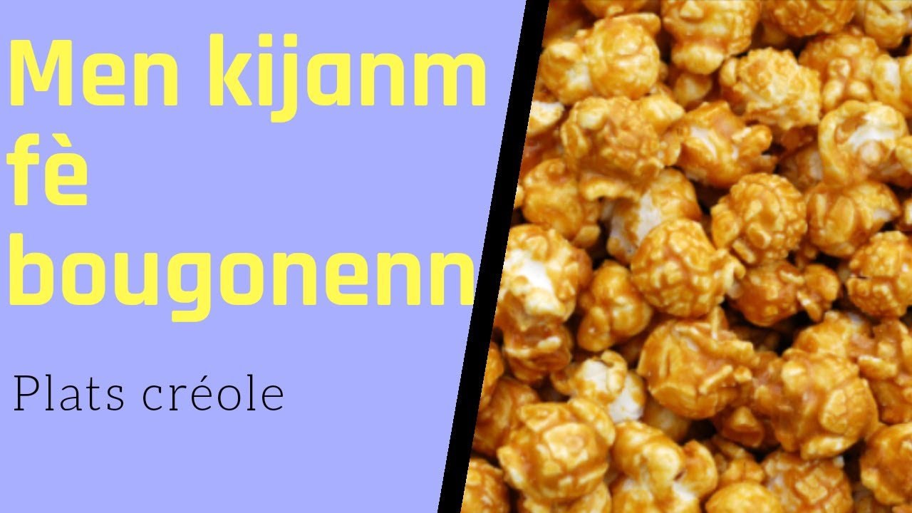 Kijan pou fè bougonnen