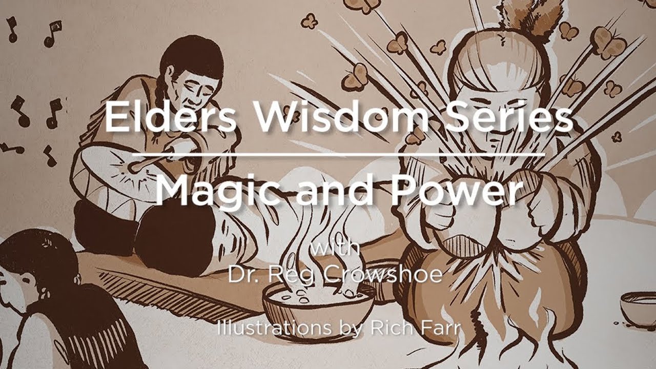 Elders' Wisdom Series: Magic and Power
