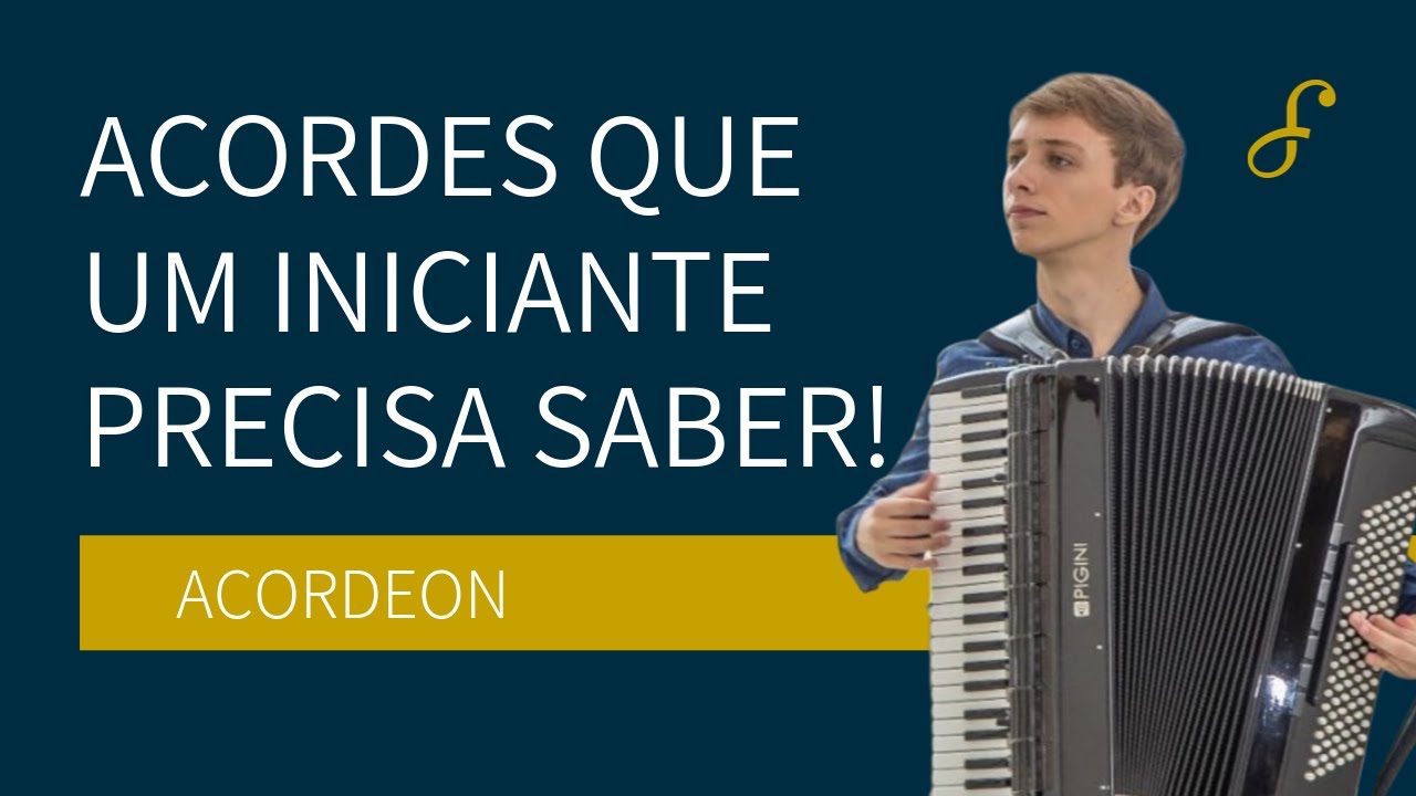 Acordes que um INICIANTE precisa saber | Aula de Acordeon