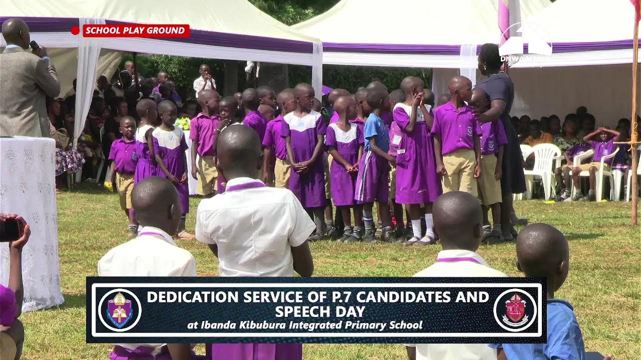 Dedication Service of P.7 Candidates and Speech Day at Ibanda Kibubura Integrated Primary School