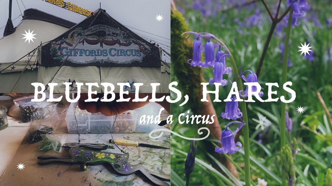 Bluebells, Printed Hares and Giffords Circus