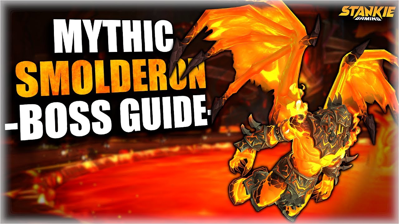 Mythic Smolderon - Amirdrassil Raid Guide | Dragonflight 10.2 Season 3