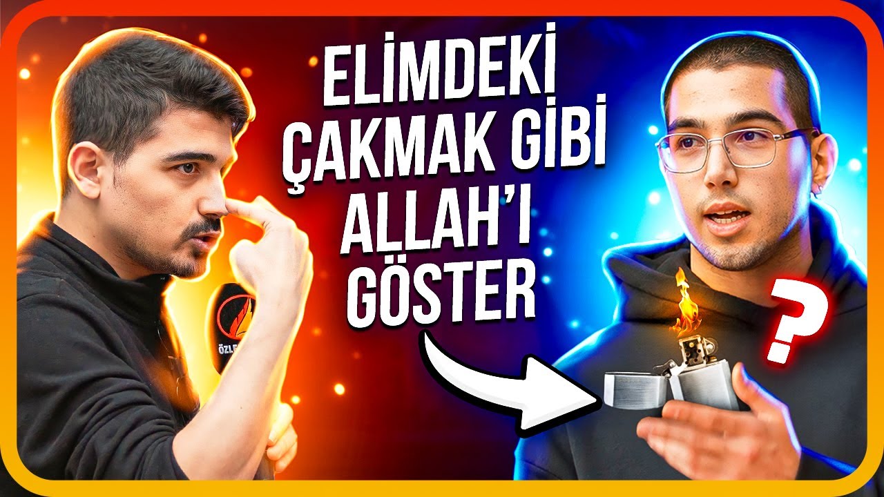 Allah Nasıl Hep Vardı? Elimdeki Çakmak Gibi Allah'ı GÖSTER! Agnostik vs Müslüman