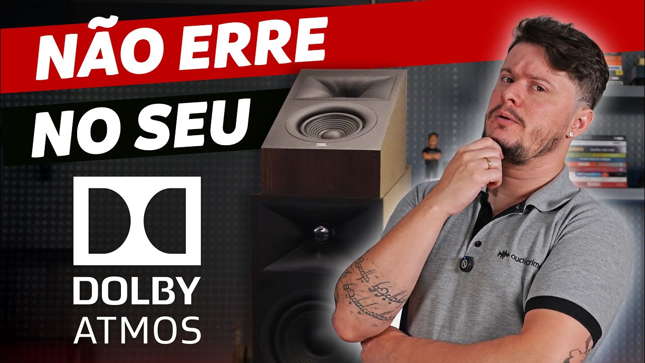 ANTES DE INVESTIR EM DOLBY ATMOS, VEJA ISSO!