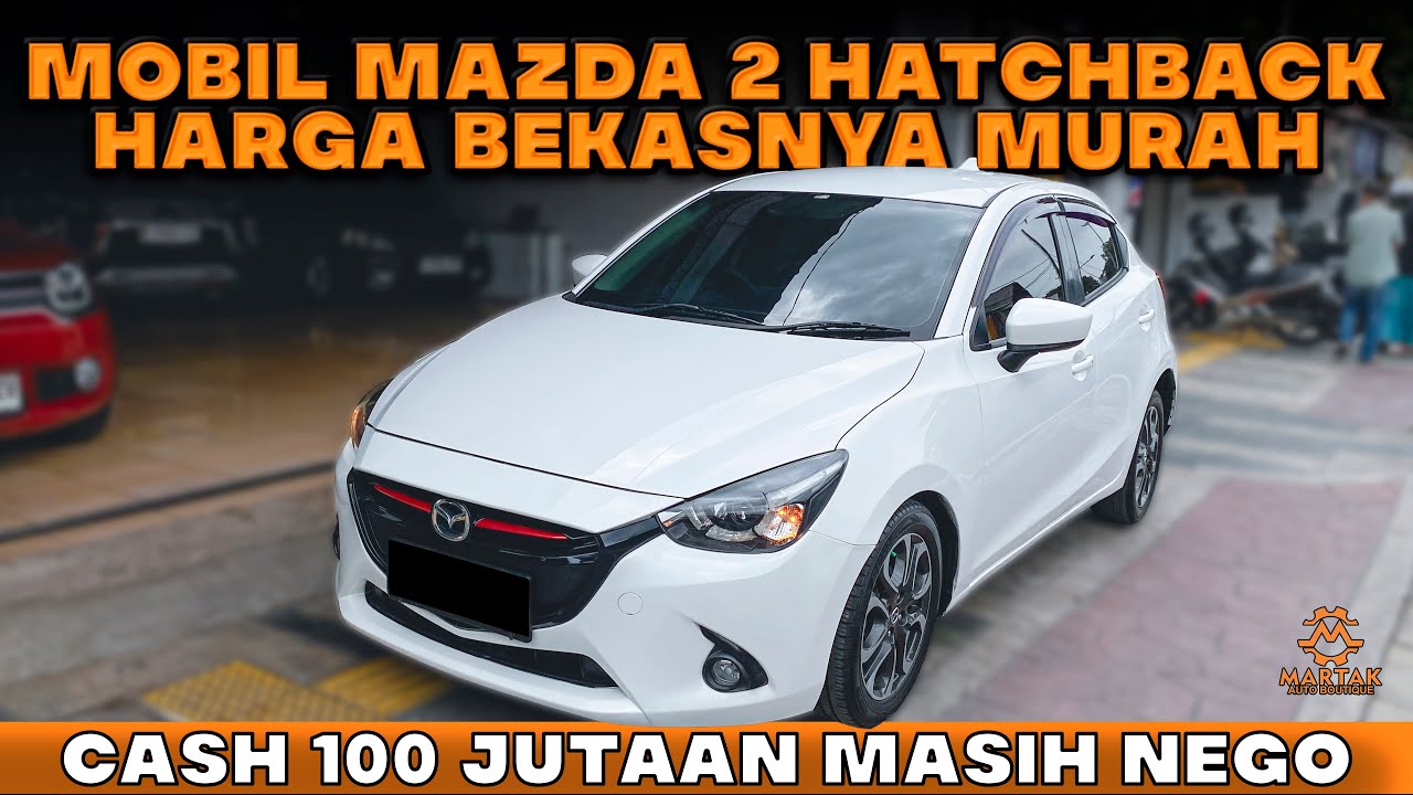 MURAH NI MAZDA 2 R MOBIL BEKAS HARGA CUMA 100 JUTAAN PUNYA MOBIL MEWAH