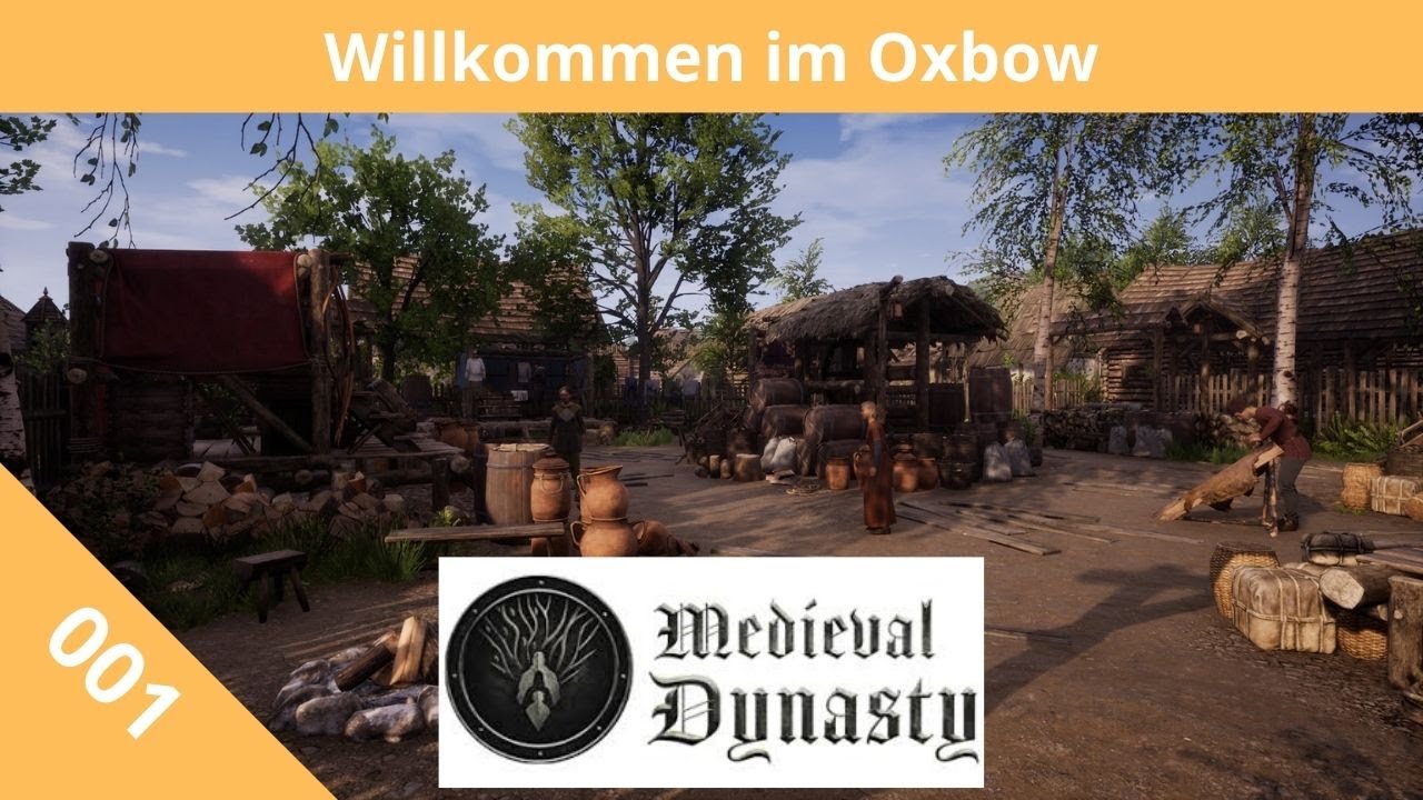 Willkommen im Oxbow - Medieval Dynasty S2F001 - PC Lets Play deutsch