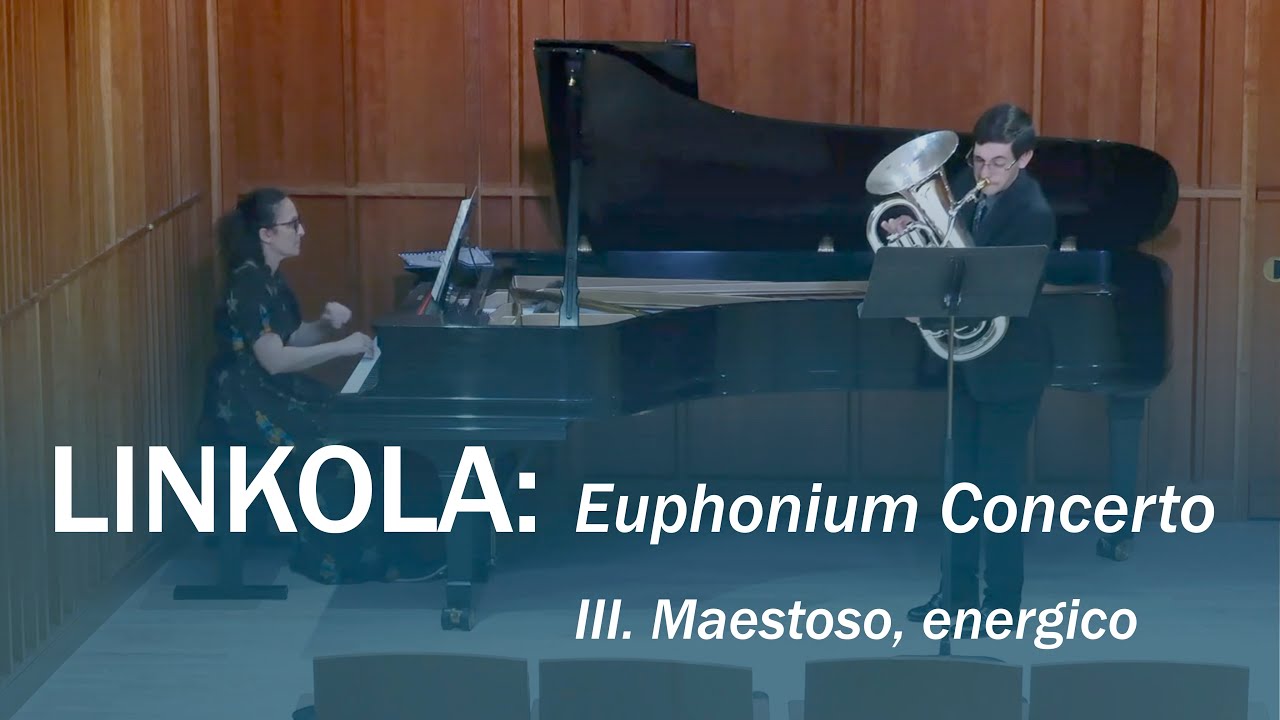 Linkola: Euphonium Concerto, III. Maestoso, energico - Nathanael Kumar, euphonium