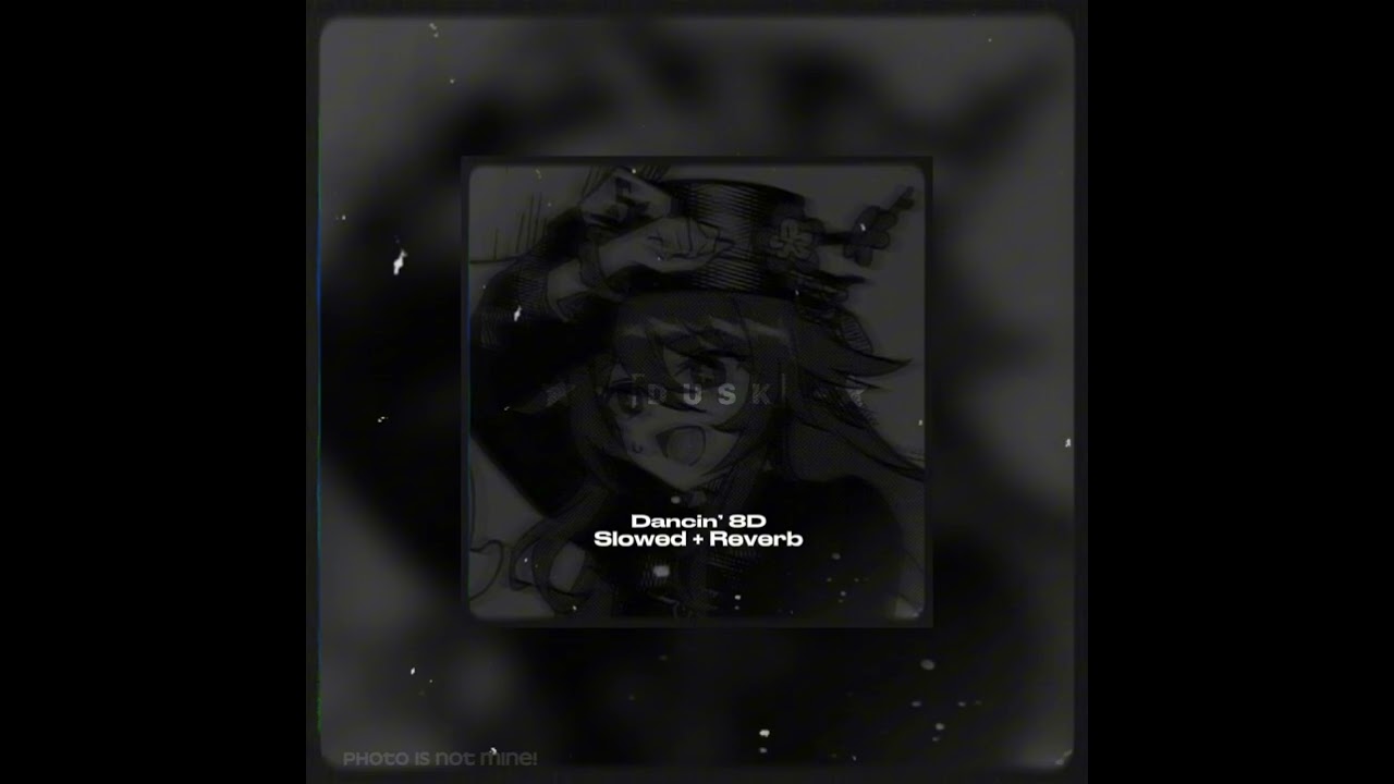 ★ ♪ 𝘿𝙖𝙣𝙘𝙞𝙣𝙜’ 8𝘿 - 𝙎𝙡𝙤𝙬𝙚𝙙 + 𝙍𝙚𝙫𝙚𝙧𝙗