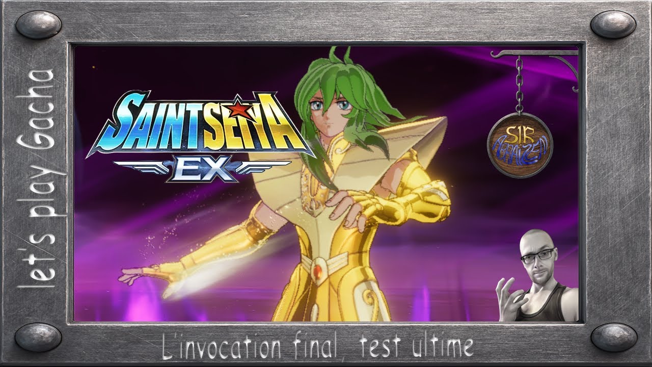 L'invocation final , test ultime : Saint Seiya Ex