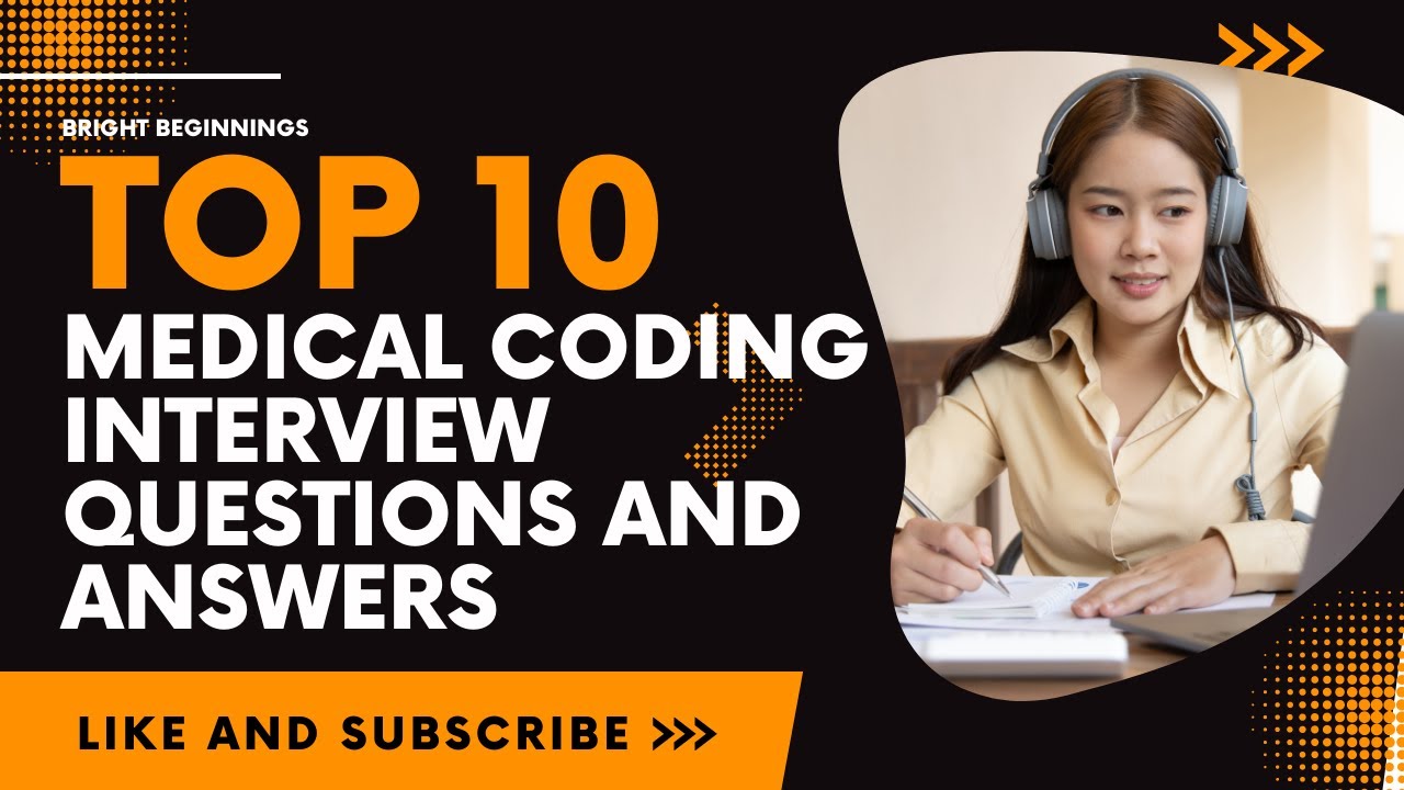 Top 10 Medical Coding Interview Questions for HCC | Bright Beginnings #medicalcoding