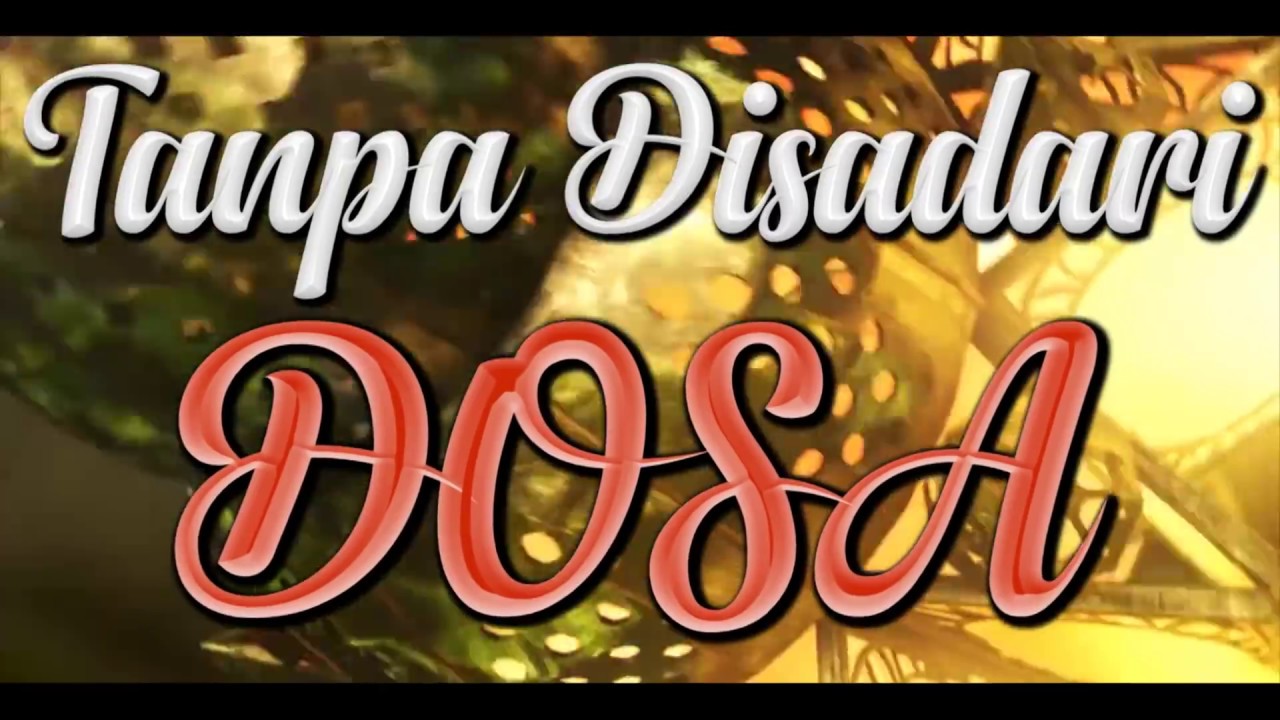 TANPA DISADARI DOSA || Ust. Munzir Situmorang : Kajian Remaja Al-Hujjah