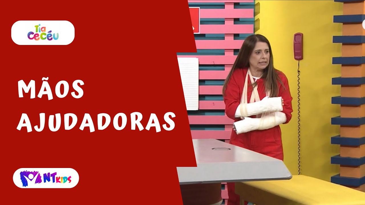 MÃOS AJUDADORAS | TIA CECÉU