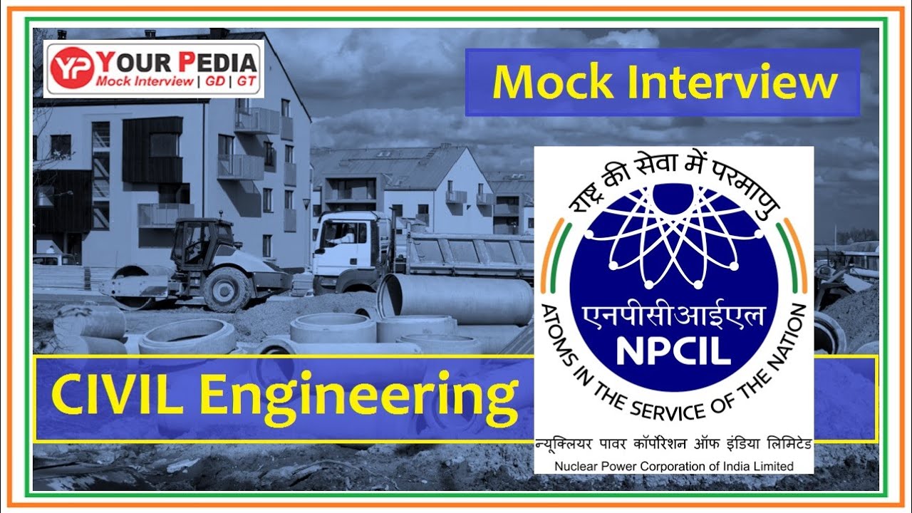 NPCIL Mock Interview | NPCIL CIVIL Interview Questions | NPCIL CIVIL Interview Guidance | NPCIL