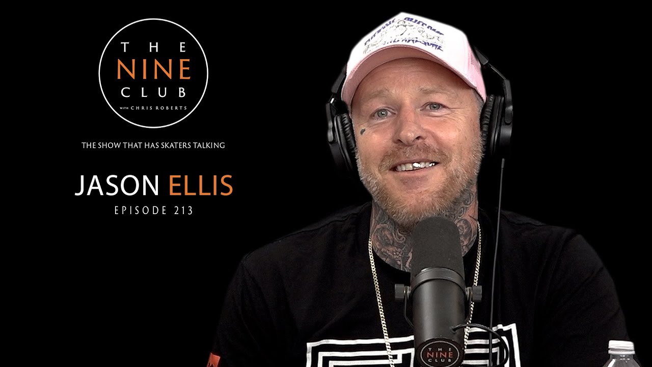 Jason Ellis | The Nine Club With Chris Roberts - Episode 213