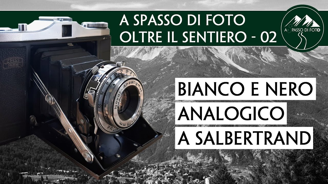Oltre il sentiero - Episodio 2 - Fotografia analogica in bianco e nero a Salbertrand #piemonte